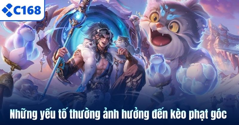 Kèo Phạt Góc - Mẹo Thắng Thưởng Cho Newbie C168 2026 6 Những yếu tố thường ảnh hưởng đến kèo phạt góc